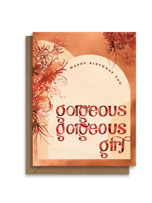 Happy Birthday you Gorgeous Gorgeous Girl | Tiktok Greeting Card