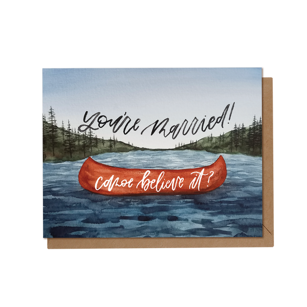 You're Married! Canoe Believe it? | Wedding Card