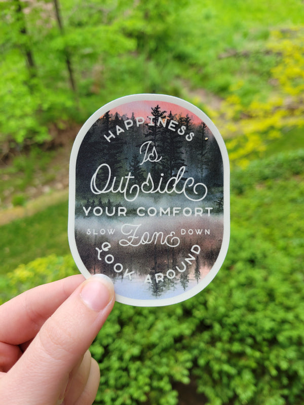 Happiness is Outside of your Comfort Zone | Vinyl Sticker