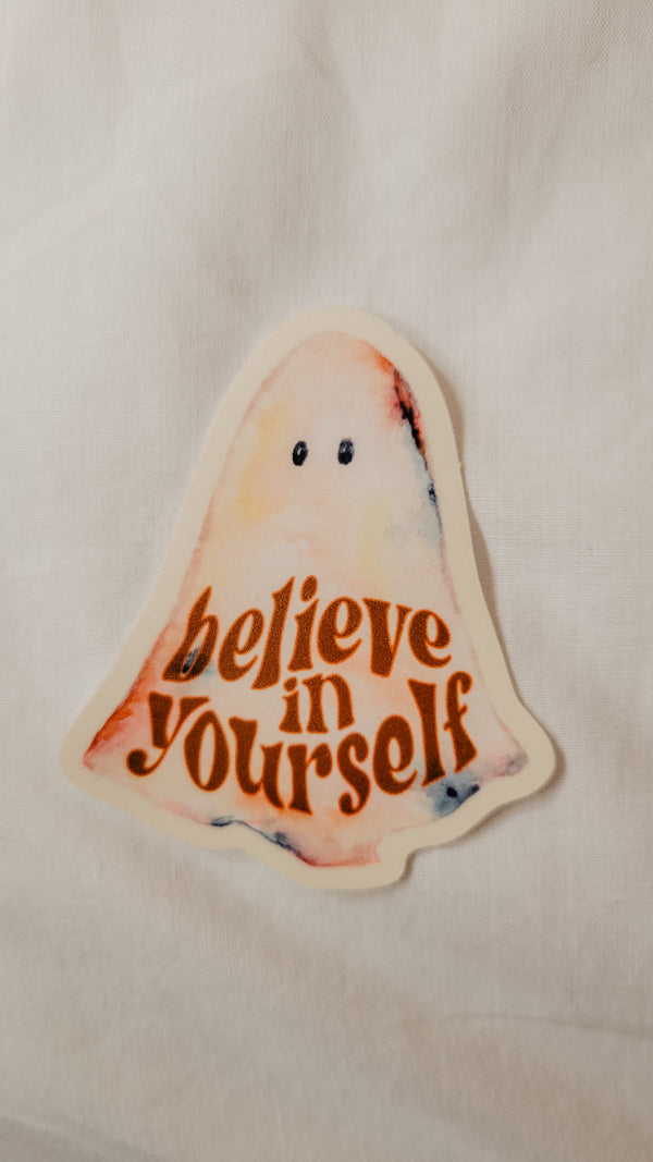 Believe in Yourself | Tie Dye Ghost Vinyl Sticker